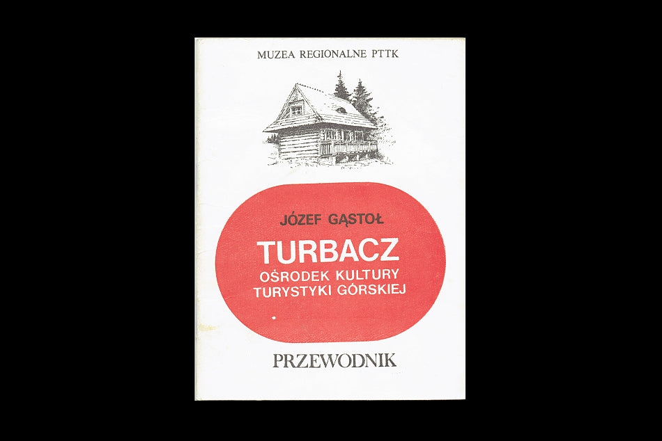 Turbacz - ośrodek kultury górskiej - przewodnik