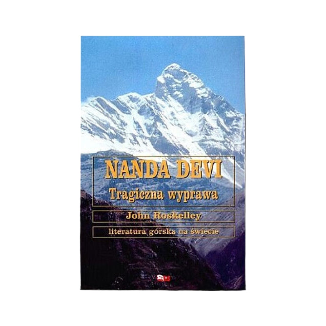 Nanda Devi. Tragiczna wyprawa