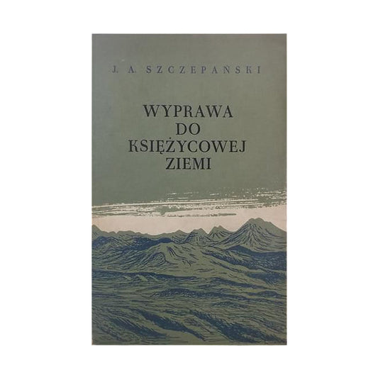 Wyprawa do księżycowej ziemi