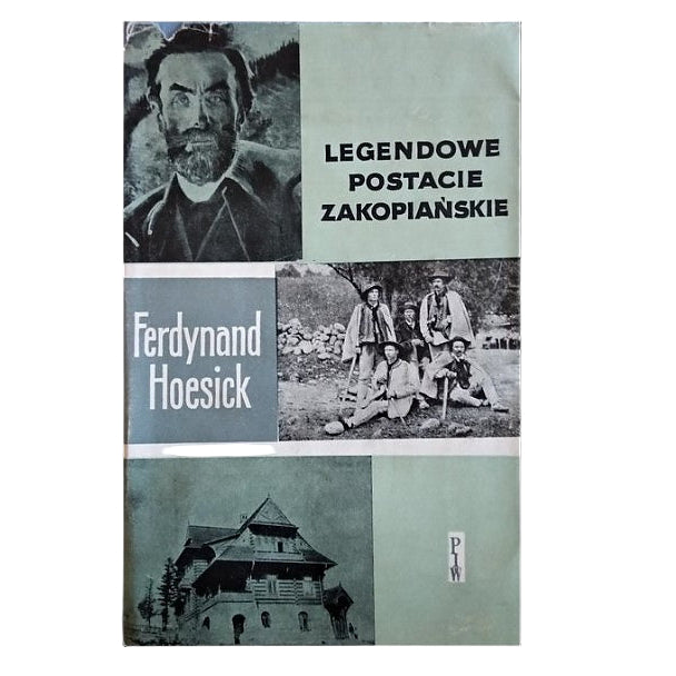 Legendowe postacie zakopiańskie