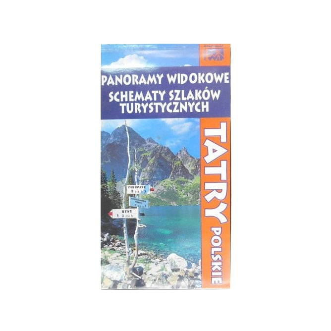 Tatry Polskie. Panoramy widokowe, schematy szlaków turystycznych