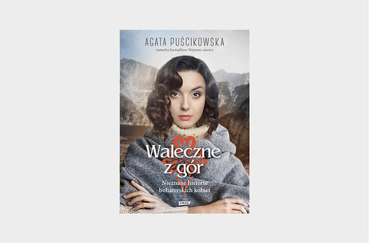 Waleczne z gór