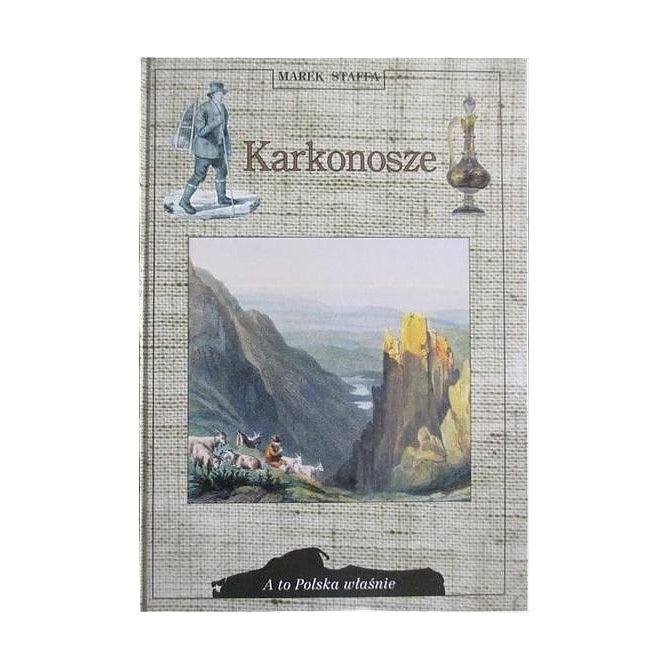 Karkonosze. A to Polska właśnie. Wyd. 2