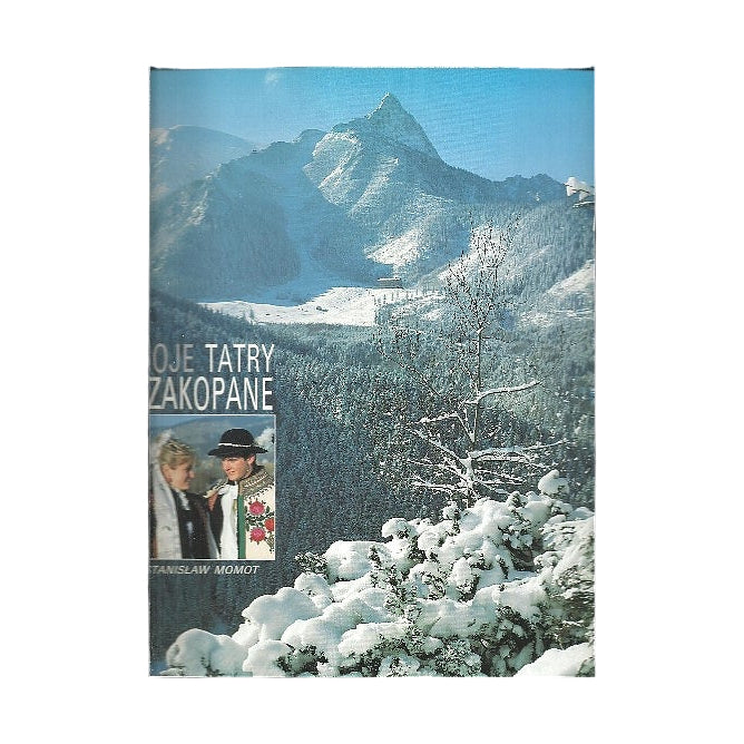 Moje Tatry i Zakopane