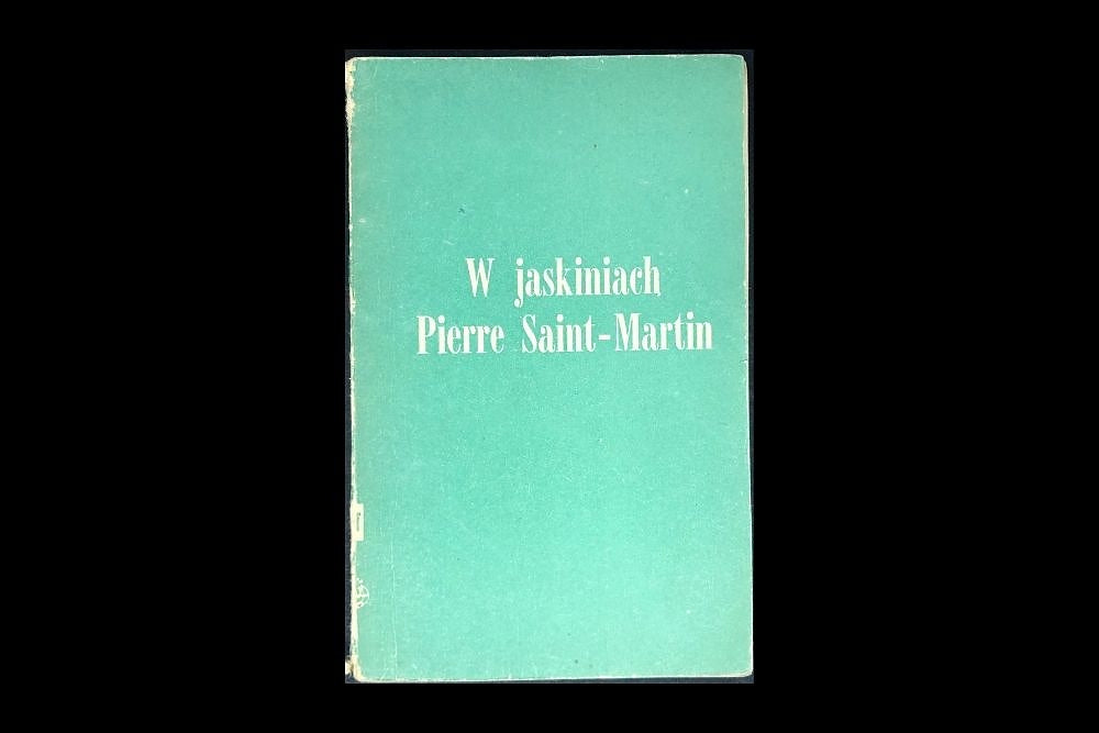 W jaskiniach Pierre Saint-Martin