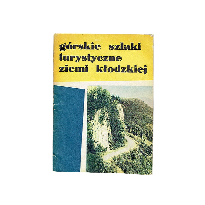 Górskie szlaki turystyczne ziemi kłodzkiej