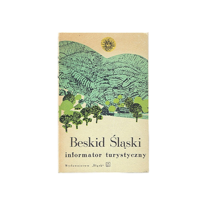 Beskid Śląski. Informator turystyczny