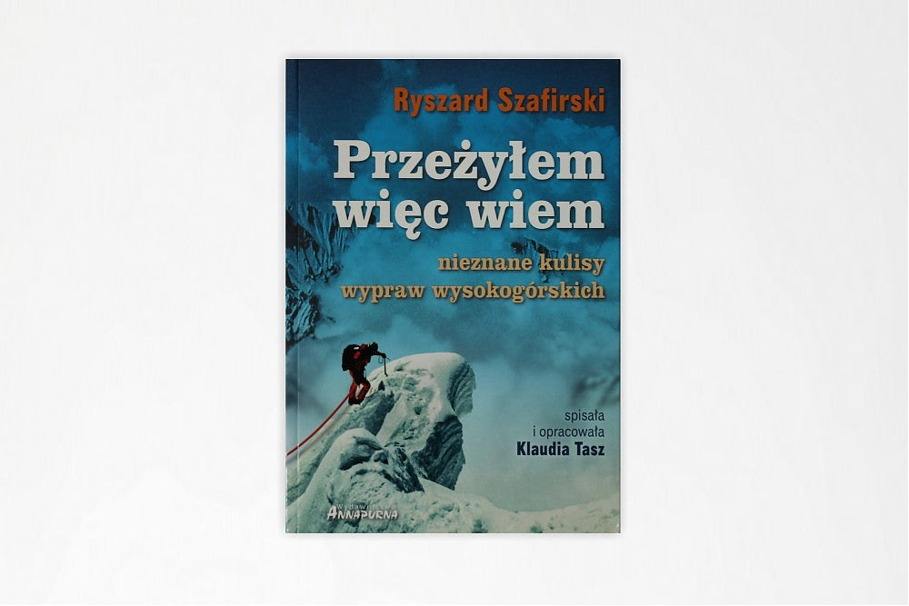 Przeżyłem więc wiem
