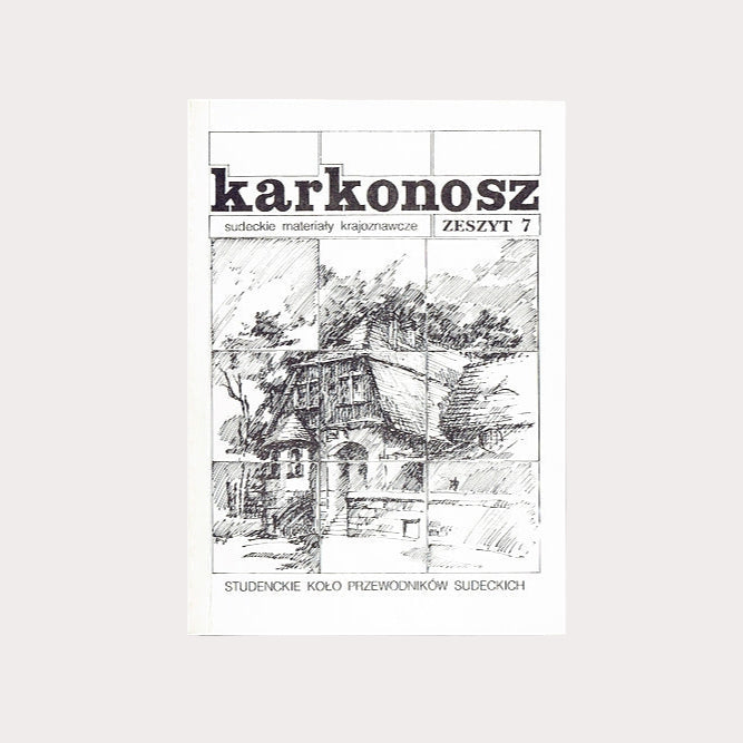 Karkonosz. Sudeckie materiały krajoznawcze nr 7