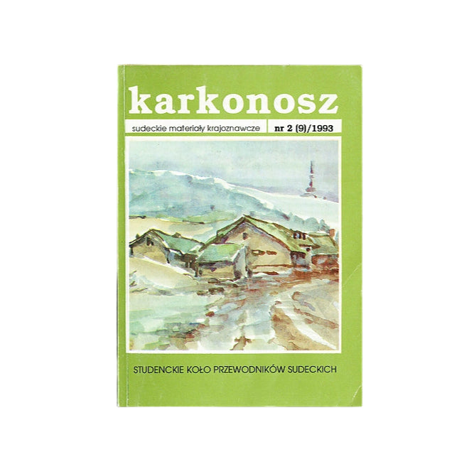 Karkonosz. Sudeckie materiały krajoznawcze nr 9 (2/1993)