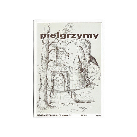Pielgrzymy 96. Informator krajoznawczy