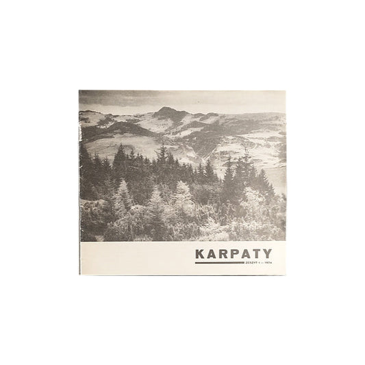 Karpaty. Materiały szkoleniowe o problematyce górskiej terenów Polski i Krajów Demokracji Ludowej. Zeszyt 1 (1974)