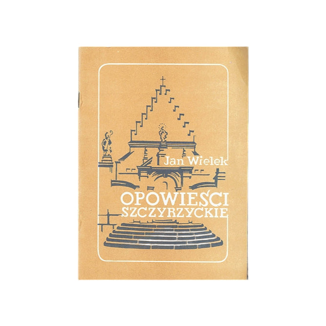 Opowieści Szczyrzyckie