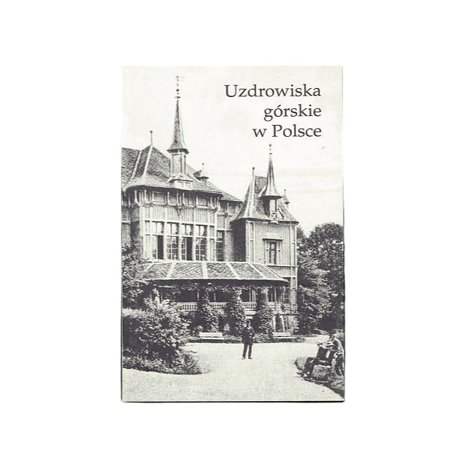 Uzdrowiska górskie w Polsce. Materiały z Sympozjum Kraków, 4 grudnia 2004