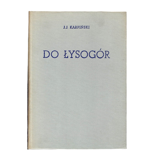 Do Łysogór!