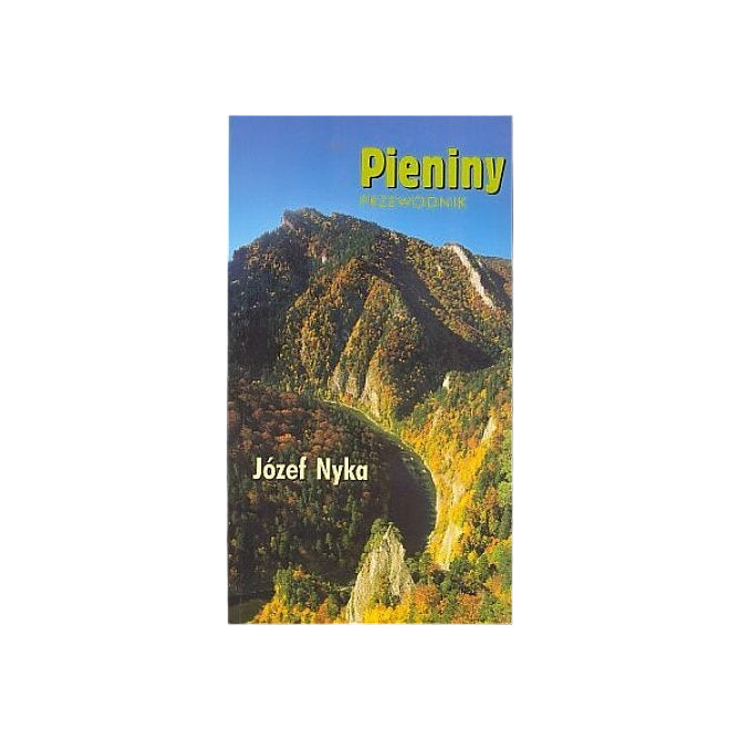 Pieniny. Przewodnik. Wyd. IX