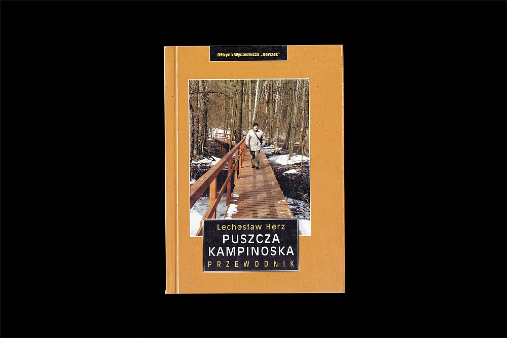 Puszcza Kampinoska. Przewodnik. Wyd. 3