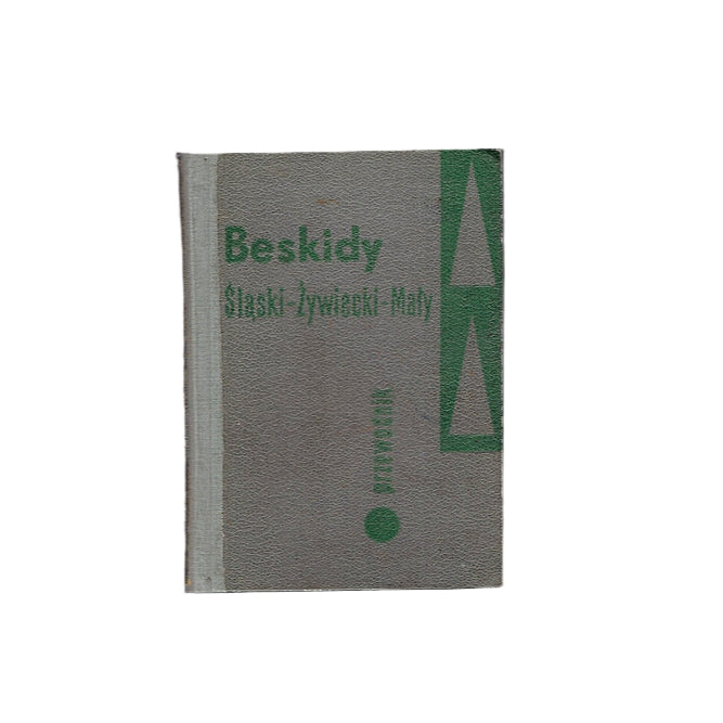 Beskidy. Śląski - Żywiecki - Mały i Średni (część zachodnia). Wyd. I