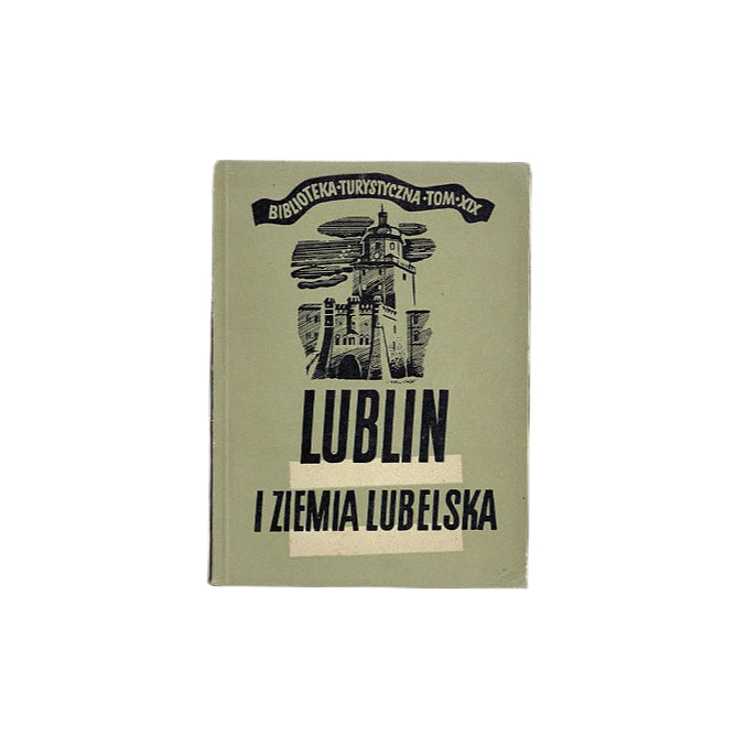 Lublin i Ziemia Lubelska