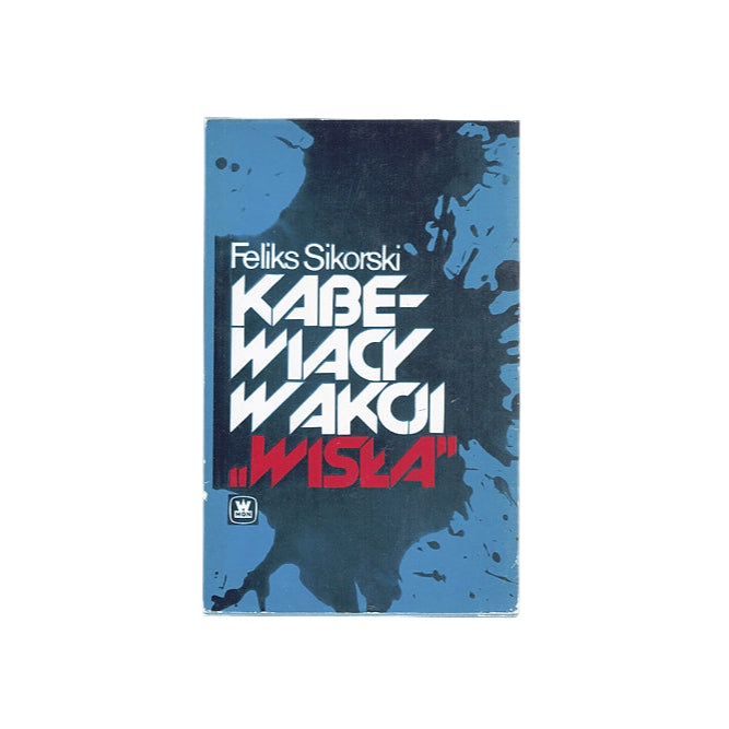Kabewiacy w akcji "Wisła"
