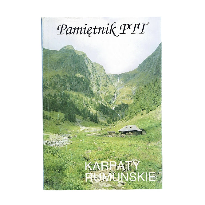 Pamiętnik PTT. Tom 5. Karpaty Rumuńskie