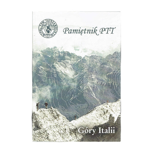 Pamiętnik PTT. Tom 28. Góry Italii