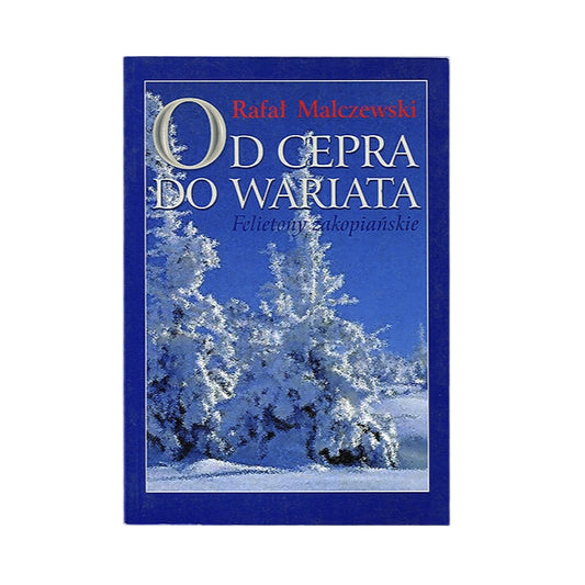 Od cepra do wariata