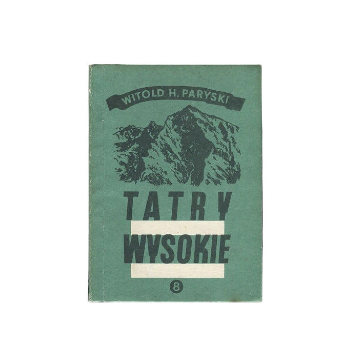 Tatry Wysokie. Przewodnik taternicki 8