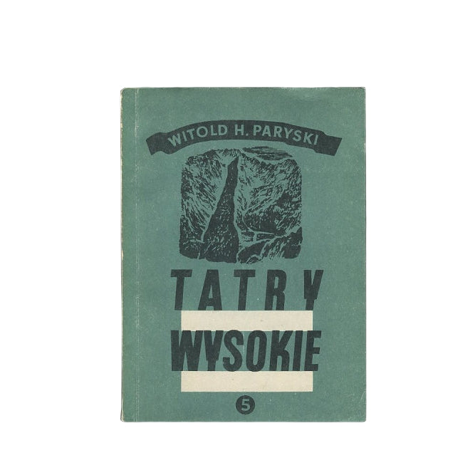 Tatry Wysokie. Przewodnik taternicki 5