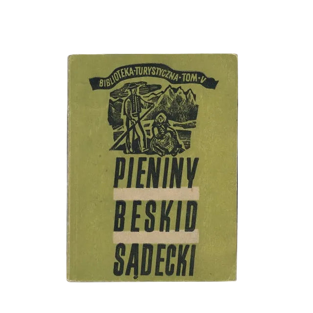 Pieniny. Beskid Sądecki i tereny sąsiednie