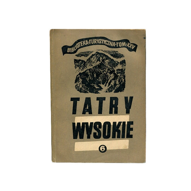 Tatry Wysokie. Przewodnik taternicki 6