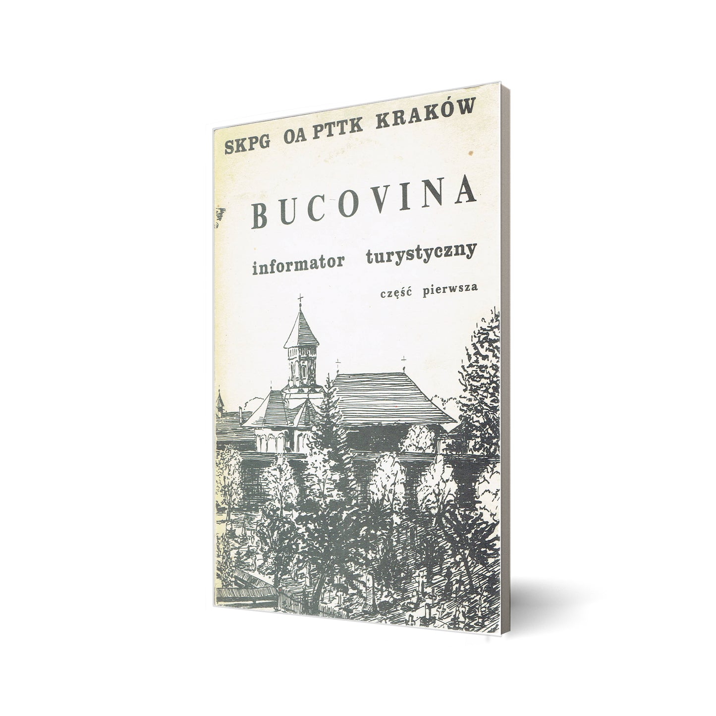 Bucovina. Informator turystyczny. Część I