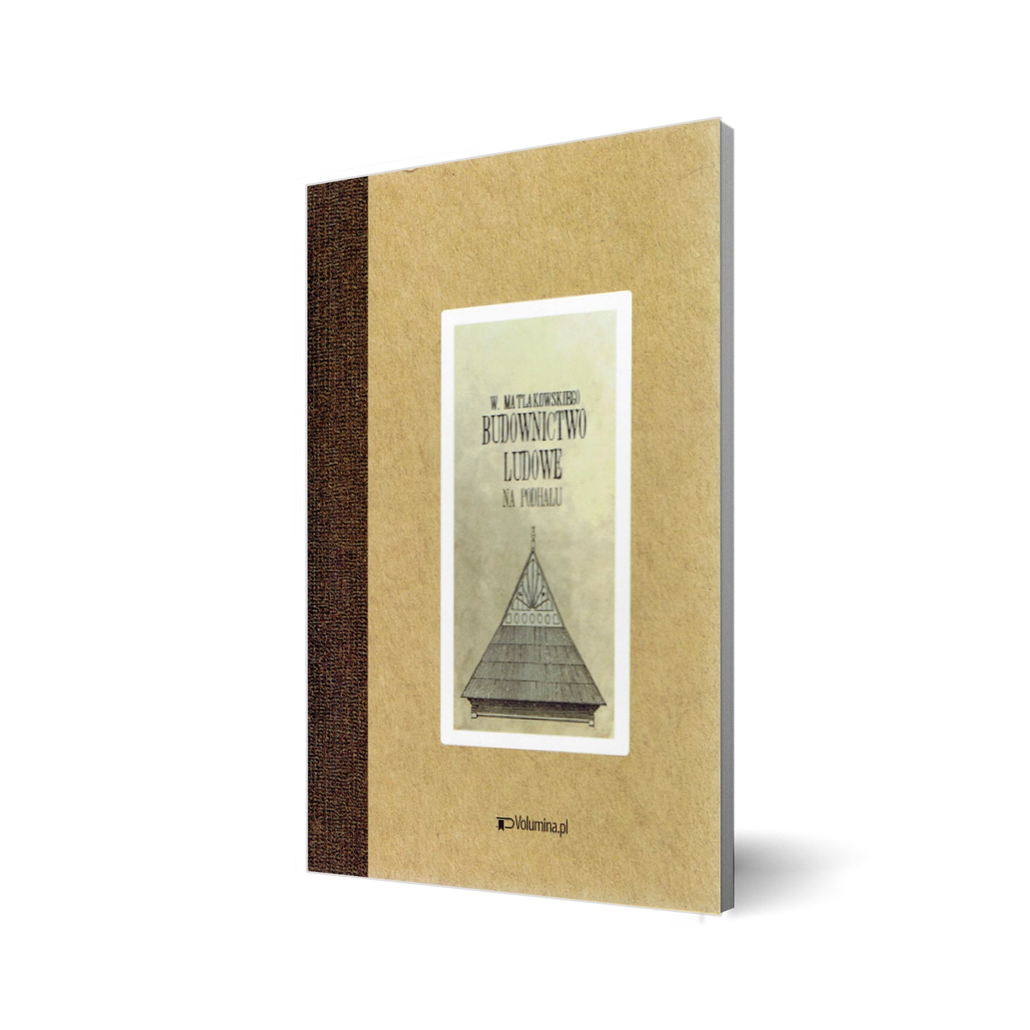 Budownictwo ludowe na Podhalu [reprint]