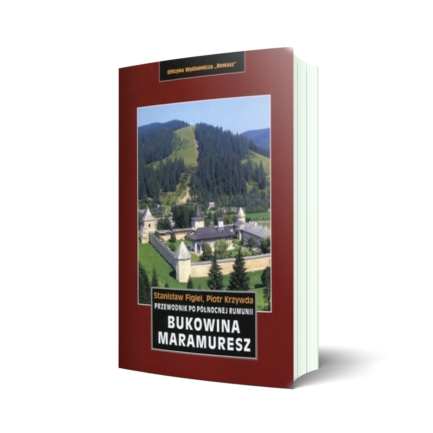 Bukowina. Maramuresz. Przewodnik po północnej Rumunii. Wyd. II