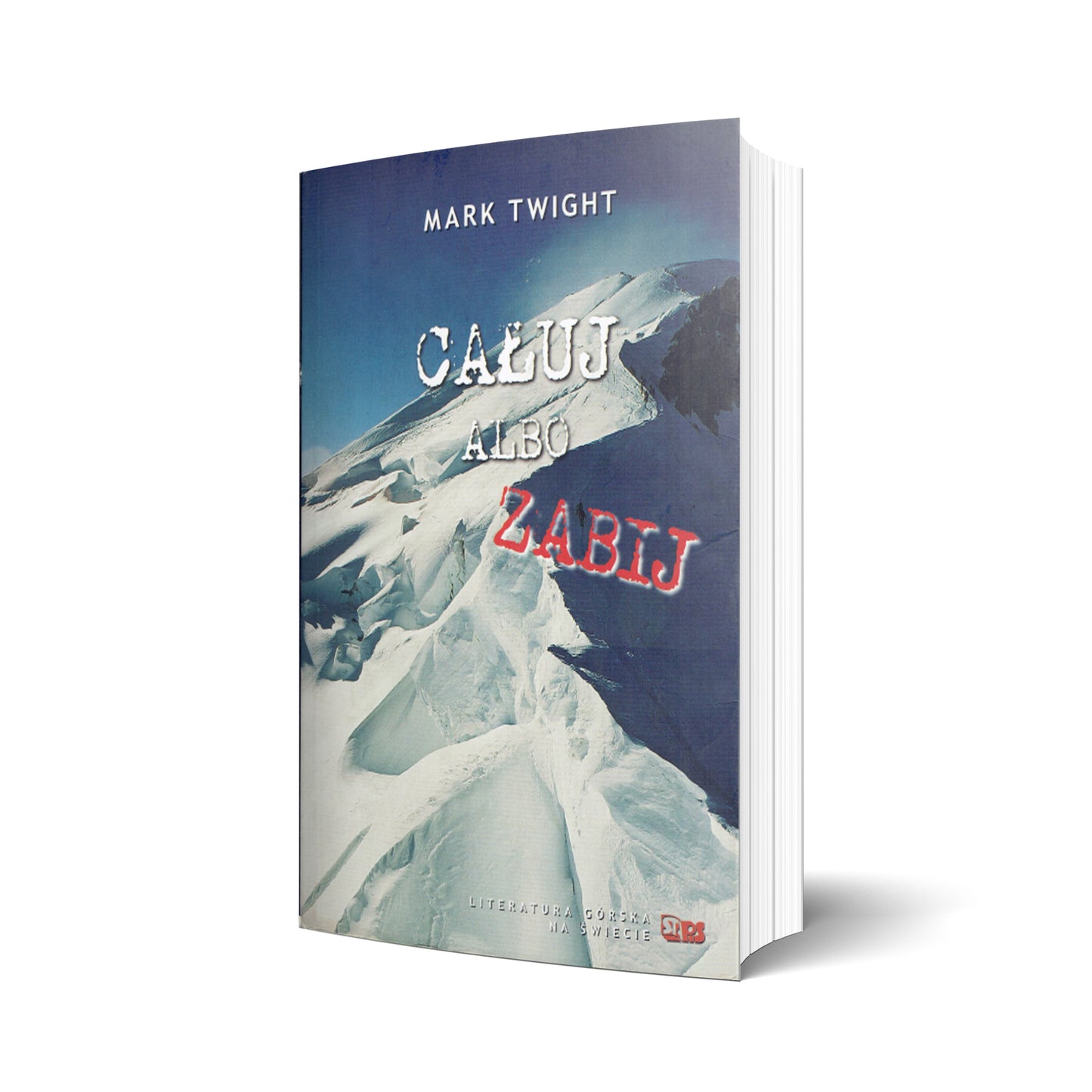 Całuj albo zabij