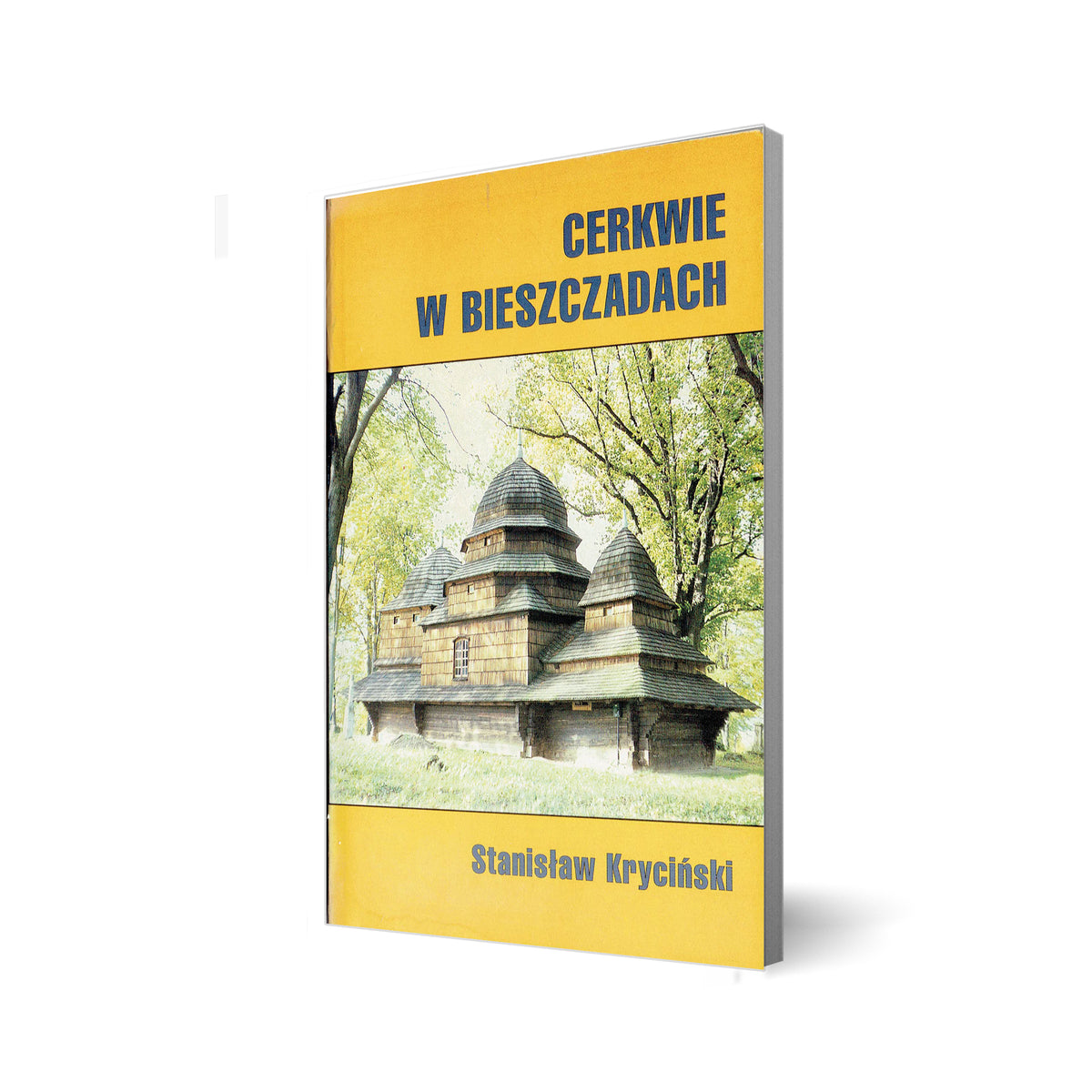Cerkwie w Bieszczadach. Wyd. 2