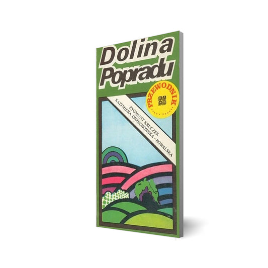 Dolina Popradu. Przewodnik