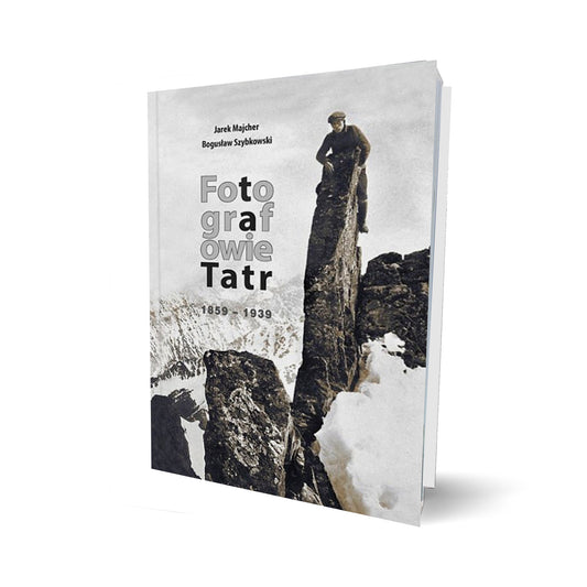 Fotografowie Tatr 1859-1939