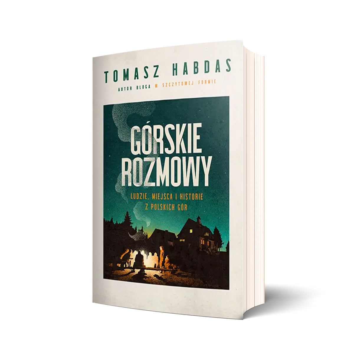 Górskie rozmowy. Ludzie, miejsca i historie z polskich gór