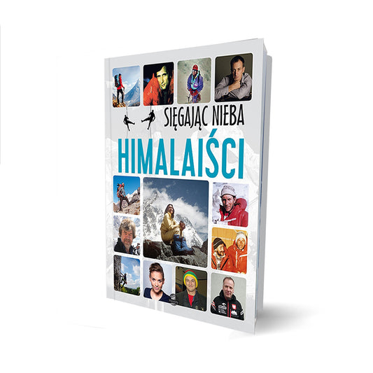 Himalaiści. Sięgając nieba