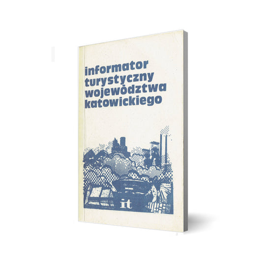 Informator turystyczny województwa katowickiego