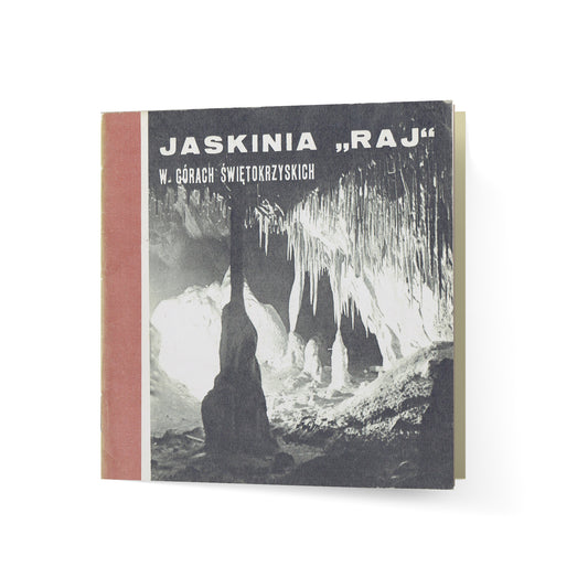 Jaskinia  „Raj” w Górach Świętokrzyskich