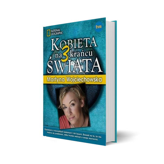 Kobieta na krańcu świata. Część 3