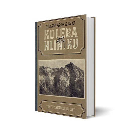 Koleba na hliniku (Przygody w Tatrach)