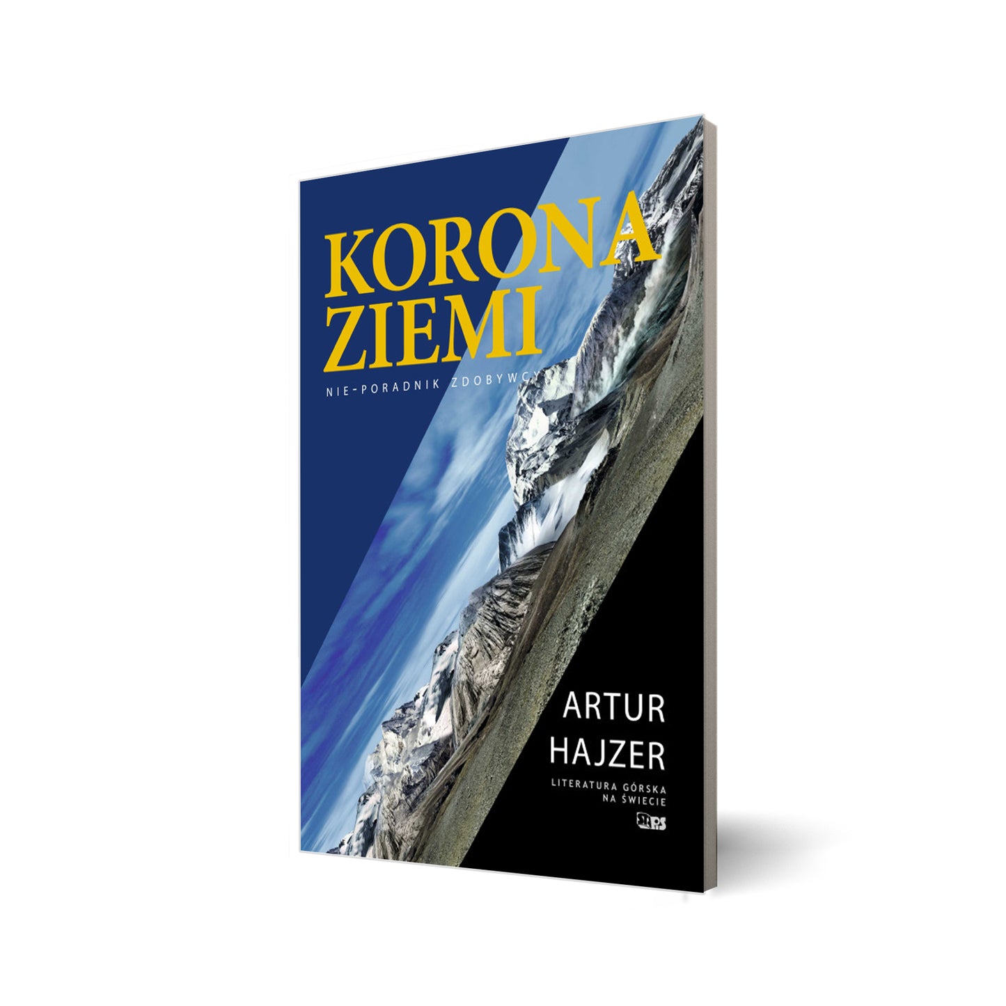 Korona Ziemi. Nie-poradnik zdobywcy
