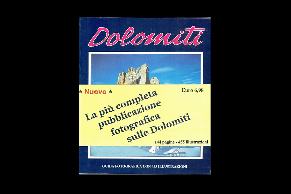 Dolomiti. Guida fotografica com 455 illustrazioni