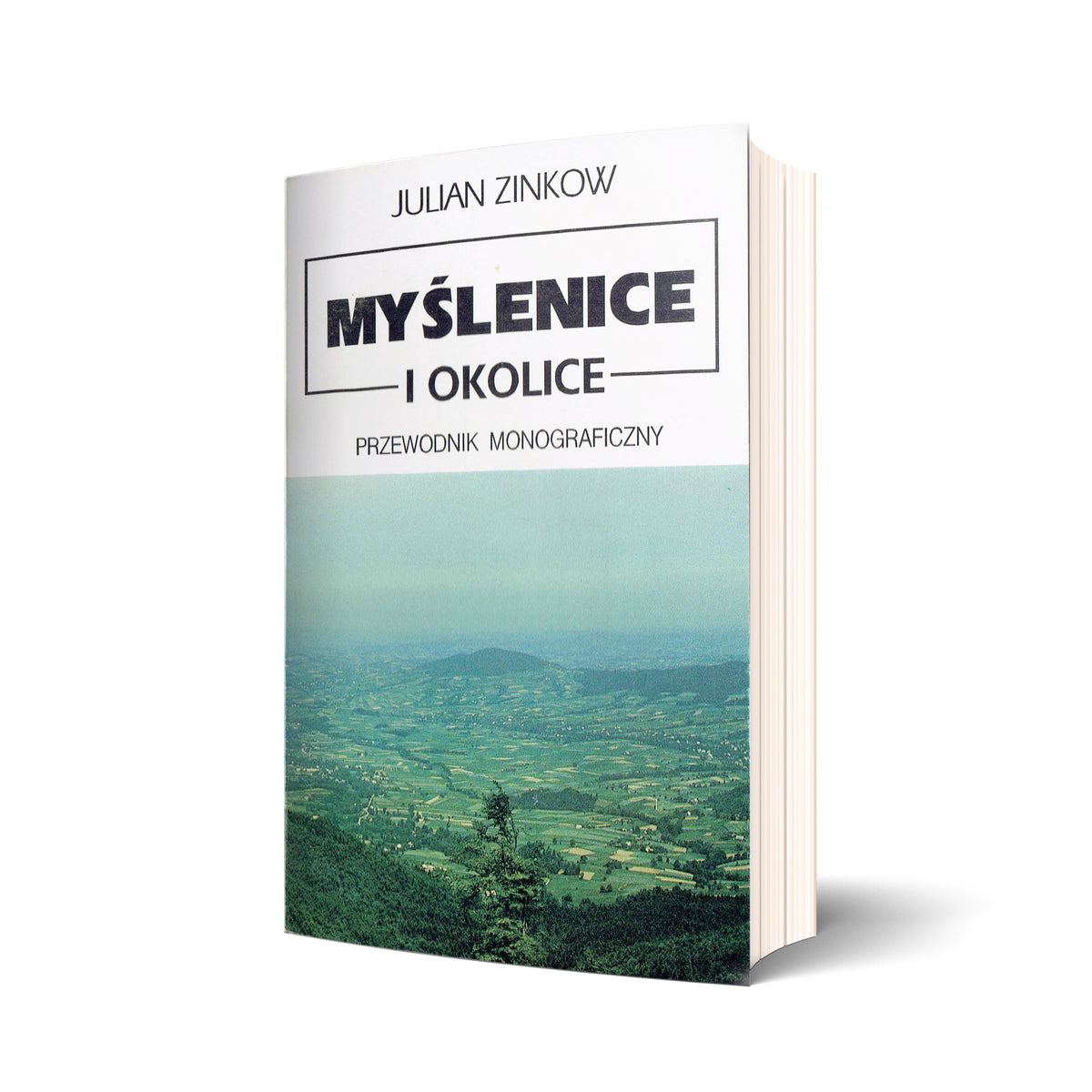 Myślenice i okolice. Przewodnik monograficzny