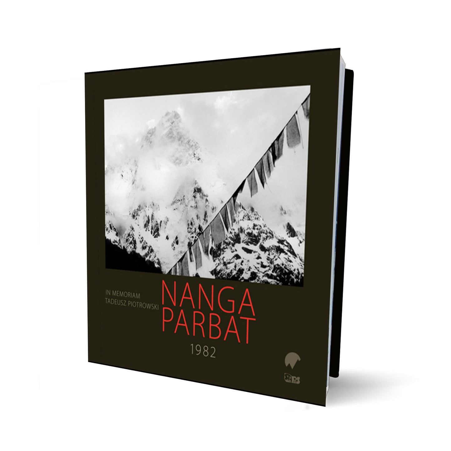 Nanga Parbat 1982. In Memoriam Tadeusz Piotrowski