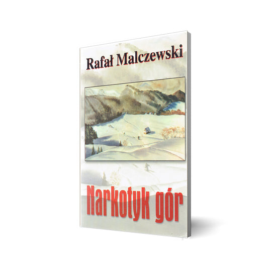 Narkotyk gór. Nowele tatrzańskie