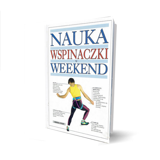 Nauka wspinaczki w weekend